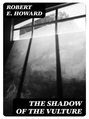 cover image of The Shadow of the Vulture